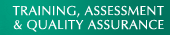 Training, Assessment & Quality Assurance